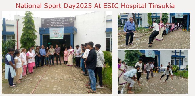 Celebrating National Sport Day 2025 at ESIC Hospital Tinsukia